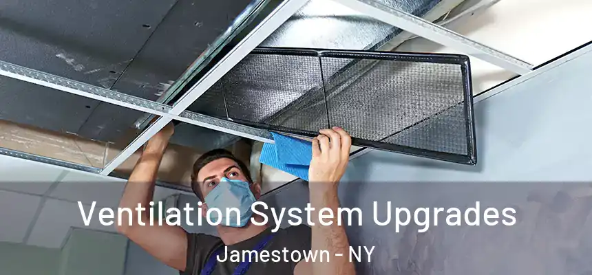  Ventilation System Upgrades Jamestown - NY